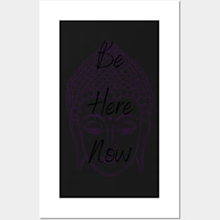 Be Here Now Posters and Art